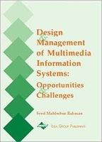 Design and Management of Multimedia Information Systems: Opportunities and Challenges артикул 1319e.