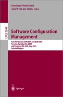 Software Configuration Management: ICSE Workshops SCM 2001 and SCM 2003, Toronto, Canada, May 14-15, 2001, and Portland, OR, USA, May 9-10, 2003 Selected Papers (Lecture Notes in Computer Science) артикул 1334e.
