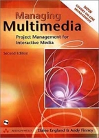 Managing Multimedia: Project Management for Interactive Media, Second Edition артикул 1361e.