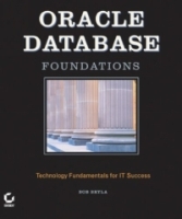 Oracle Database Foundations : Technology Fundamentals for IT Success артикул 1420e.