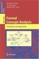 Formal Concept Analysis : Foundations and Applications (Lecture Notes in Computer Science / Lecture Notes in Artificial Intelligence) артикул 1428e.