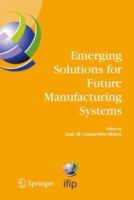 Emerging Solutions for Future Manufacturing Systems : IFIP TC 5 / WG 5 5 Sixth IFIP International Conference on Information Technology for Balanced Automation Federation for Information Processing) артикул 1448e.