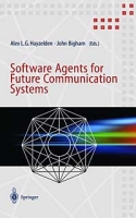 Software Agents for Future Communication Systems артикул 1460e.