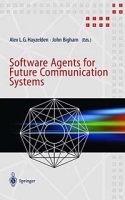 Software Agents for Future Communication Systems артикул 1460e.