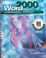 A Professional Approach Series : Word 2000 Level 1 Core Student Edition (Professional Approach S ) артикул 1474e.