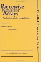 Piecewise Regular Arrays: Application-Specific Computations (Parallel Processing) артикул 1490e.
