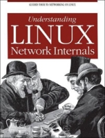 Understanding Linux Network Internals [ILLUSTRATED] артикул 1498e.