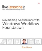 Developing Applications with Windows Workflow Foundation (WF) (Video LiveLessons) (LiveLessons) артикул 1501e.