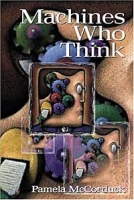 Machines Who Think: A Personal Inquiry into the History and Prospects of Artificial Intelligence артикул 1517e.