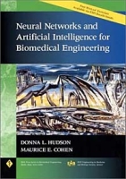 Neural Networks and Artificial Intelligence for Biomedical Engineering (IEEE Press Series on Biomedical Engineering) артикул 1522e.