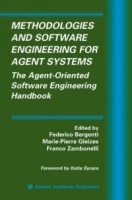 Methodologies and Software Engineering for Agent Systems : The Agent-Oriented Software Engineering Handbook (Multiagent Systems, Artificial Societies, and Simulated Organizations) артикул 1535e.