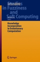 Knowledge Incorporation in Evolutionary Computation артикул 1598e.