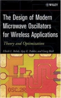 The Design of Modern Microwave Oscillators for Wireless Applications : Theory and Optimization артикул 1320e.