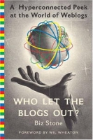 Who Let The Blogs Out?: A Hyperconnected Peek At The World Of Weblogs артикул 1325e.