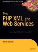 Pro PHP XML and Web Services (Pro) артикул 1335e.