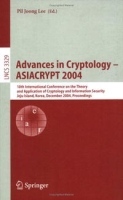 Advances in Cryptology - ASIACRYPT 2004: 10th International Conference on the Theory and Application of Cryptology and Information Security, Jeju Island, (Lecture Notes in Comp артикул 1341e.