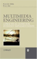 Multimedia Engineering: A Practical Guide for Internet Implementation (RSP) артикул 1353e.