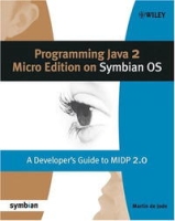 Programming Java 2 Micro Edition for Symbian OS: A developer's guide to MIDP 2 0 (Symbian Press) артикул 1415e.