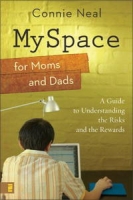 Myspace for Moms and Dads: A Guide to Understanding the Risks and the Rewards артикул 1461e.