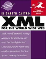XML for the World Wide Web: Visual QuickStart Guide артикул 1470e.