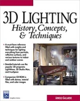 3D Lighting: History, Concepts, and Techniques (With CD-ROM) артикул 1491e.