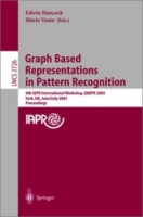 Graph Based Representations in Pattern Recognition : 4th IAPR International Workshop, GbRPR 2003, York, UK, June 30 - July 2, 2003 Proceedings (Lecture Notes in Computer Science) артикул 1554e.