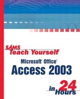 Sams Teach Yourself Microsoft Office Access 2003 in 24 Hours артикул 1595e.