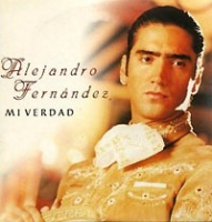 Alejandro Fernandez Mi Verdad артикул 1305e.